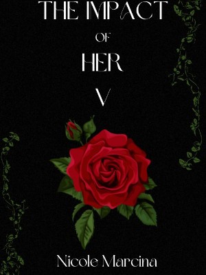 V. The Impact Of Her,Nicole Marcina