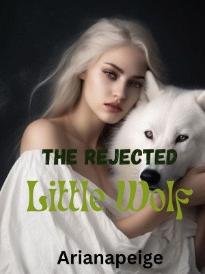 The Rejected Little Wolf,Arianapeige