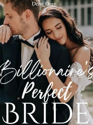 Billionaire's Perfect Bride,Demi Dean