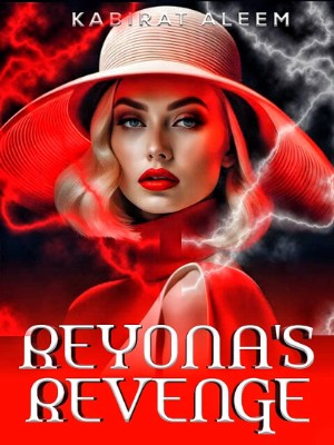 Reyona's Revenge,Kabirat Aleem