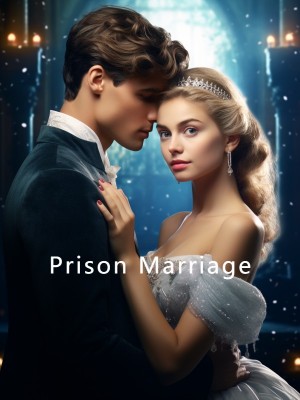Prison Marriage,
