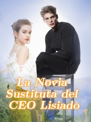 La Novia Sustituta del CEO Lisiado