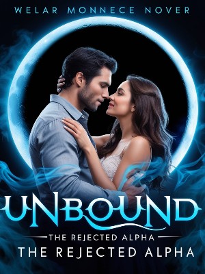 Unbound: The Rejected Alpha,Andy Dutch