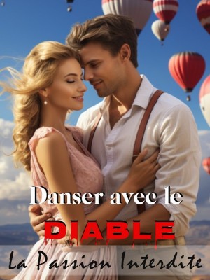 Danser avec le Diable: La Passion Interdite