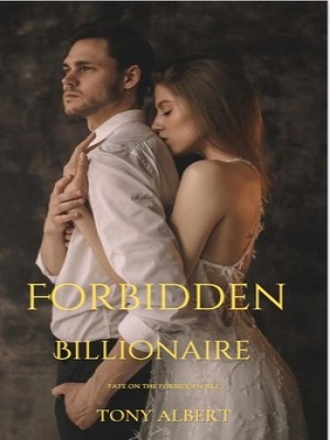 Fate On The Forbidden Isle: Forbidden Billionaire,Tony Albert