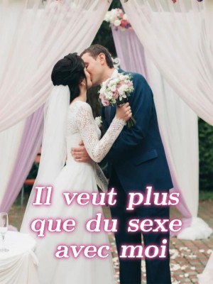 Il veut plus que du sexe avec moi