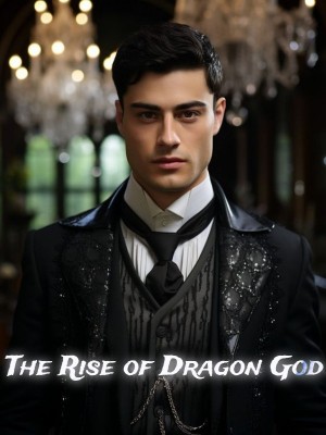 The Rise of Dragon God,