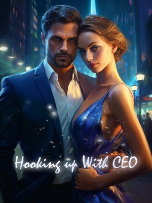 Hooking up With CEO,