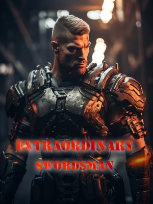 Extraordinary Swordsman,