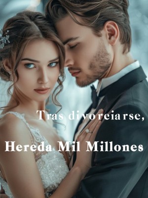 Tras divorciarse, Hereda Mil Millones