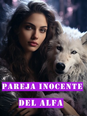 La Pareja Inocente Del Alfa