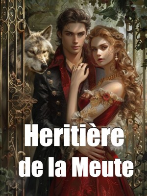 Heritière de la Meute