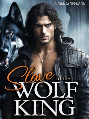 Slave To The Wolf King,Aimee Lynn Lane