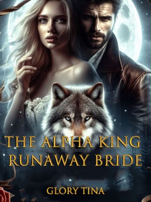 The Alpha King Runaway Bride,Glory Tina