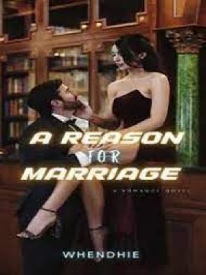 A Reason For Marriage 