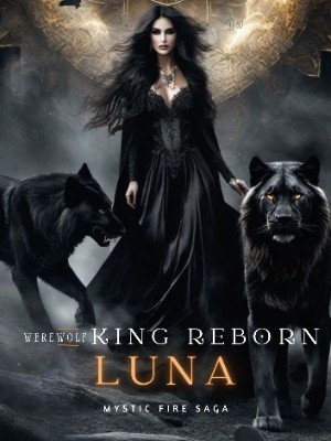 The Werewolf King Reborn Luna