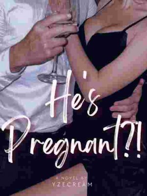 He's Pregnant?!