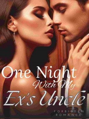 One Night With My Ex's Uncle,E. V. Lunar