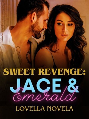 Sweet Revenge: Jace And Emerald