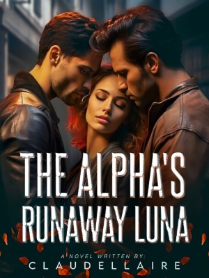 The Alpha's Runaway Luna,claudellaire