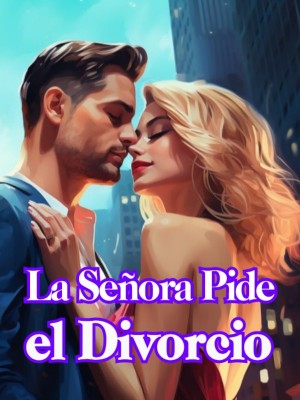 La Señora Pide el Divorcio