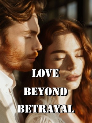 Love Beyond Betrayal,J.L.E