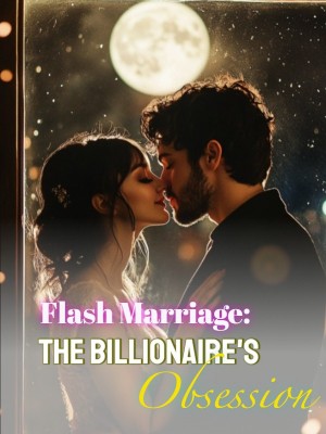 Flash Marriage: The Billionaire's Obsession