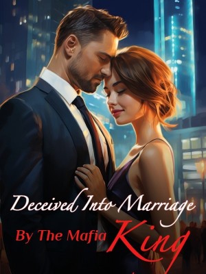 Deceived Into Marriage By The Mafia King