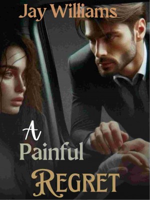 A Painful Regret,Jay Williams