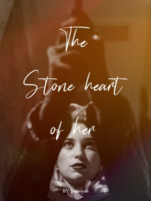 The Stone heart of her
