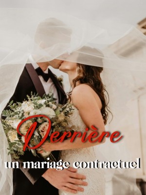 Derrière un mariage contractuel