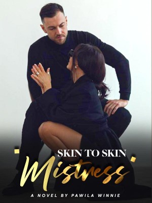 Skin To Skin Mistress,Pawila Winifred