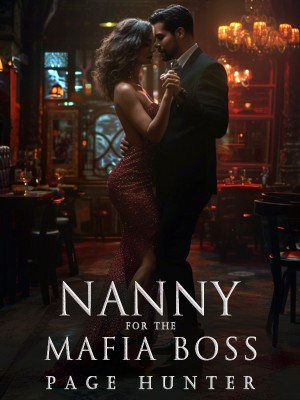 Nanny For The Mafia Boss,Page Hunter