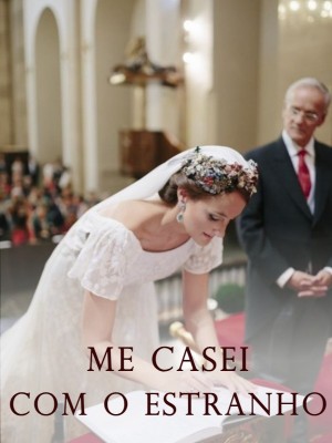 Me Casei com o Estranho