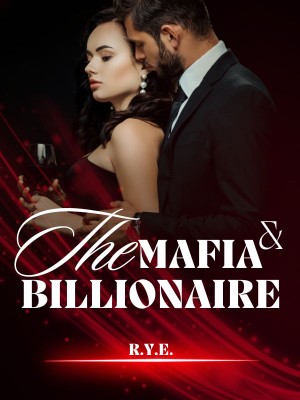 The Mafia And The Billionaire,R.Y.E.
