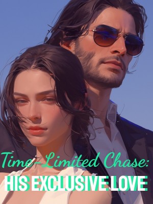 Time-Limited Chase: His Exclusive Love,