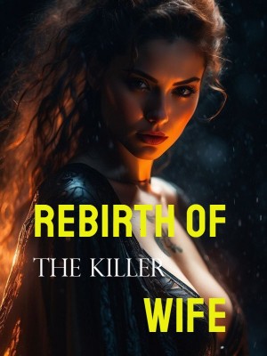 Rebirth of the Killer Wife
