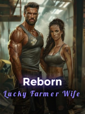 Reborn: Lucky Farmer Wife,