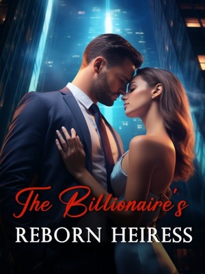 The Billionaire's Reborn Heiress,K. Jarsdell