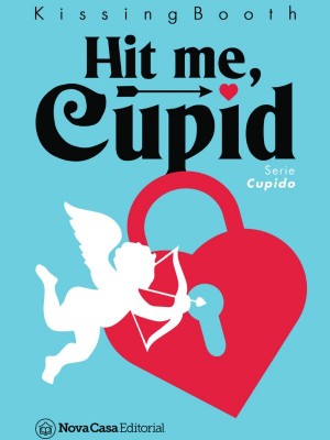 Hit me, Cupid