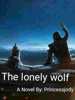 The Lonely Wolf,Princessjody