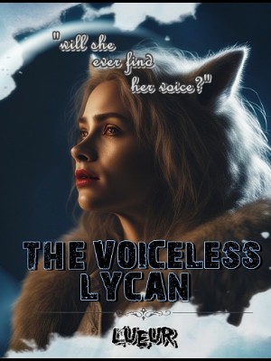 The Voiceless Lycan