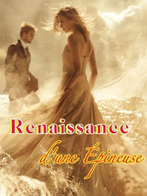 Renaissance d'une Épineuse