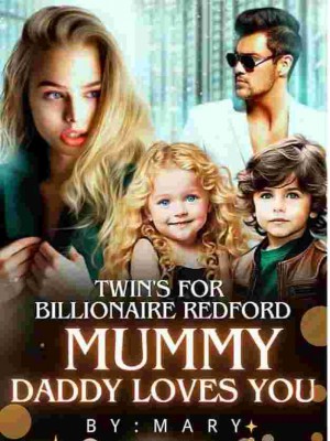 Twin's For Billionaire Redford: Mummy, Daddy Loves You,May Ree