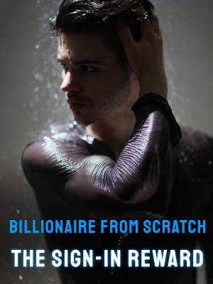 Billionaire from Scratch: The Sign-in Reward,