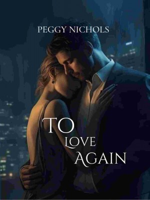 TO LOVE AGAIN