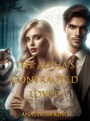 The Alpha's Contracted Lover,Anastasia King