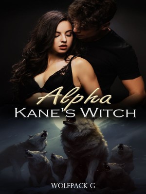 Alpha Kane's Witch,Wolfpack G