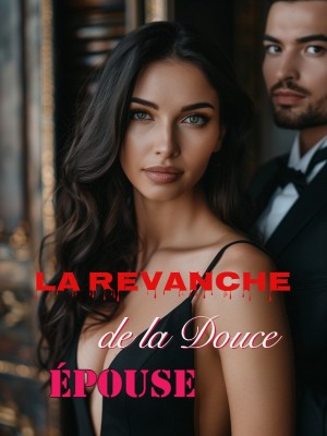 La Revanche de la Douce Épouse