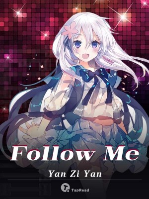 Follow Me